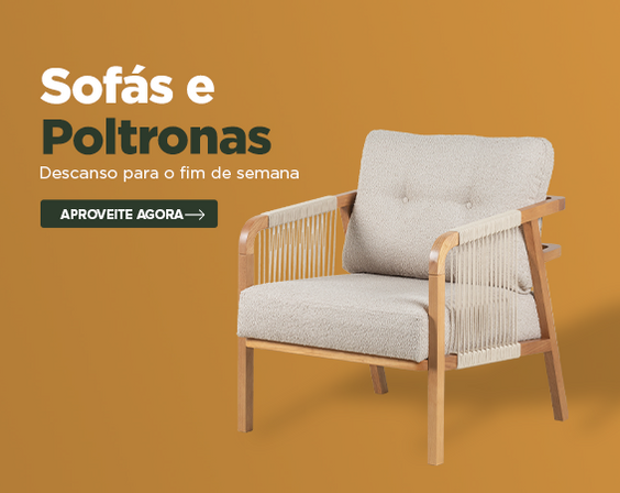 Sofás e Poltronas confortáveis