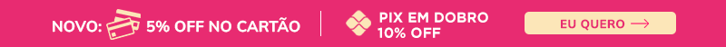 Frete grátis + condições especiais de pagamento no cartão de crédito e no pix