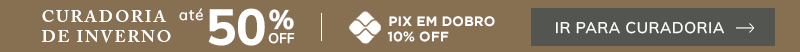 Curadoria de Inverno com até 50% Off