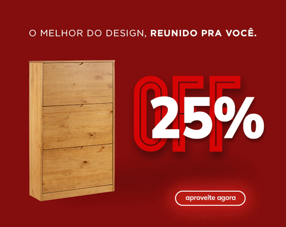 Móveis com desconto de 25%